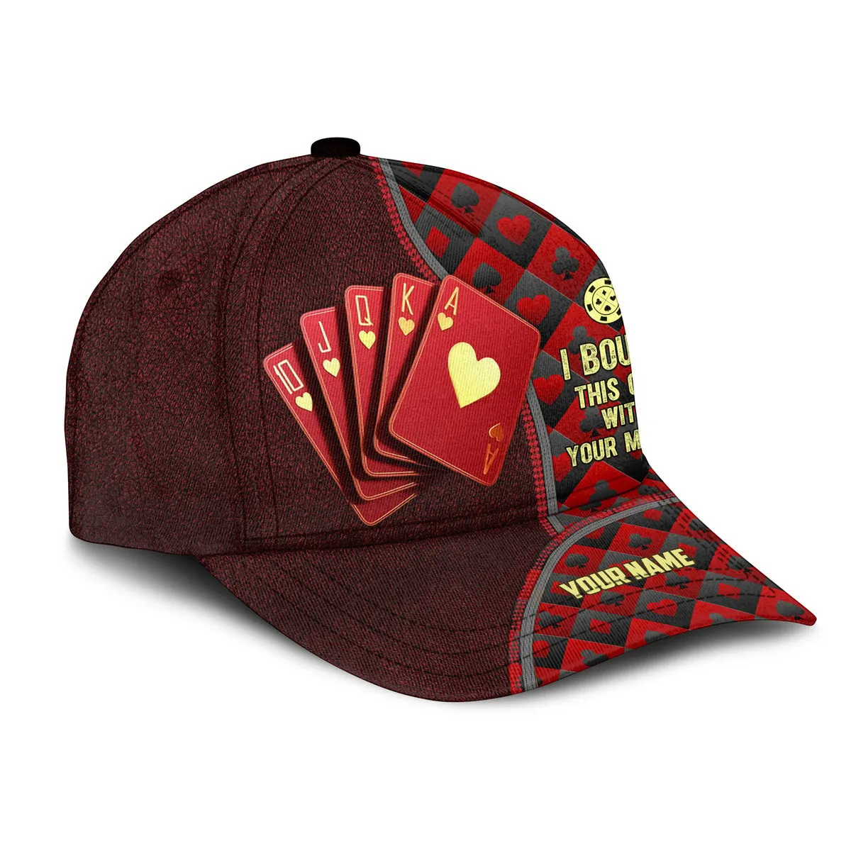 3D All Over Print Poker Classic Cap, I Bough This Cap With My Money, Personalized Poker Cap Hat