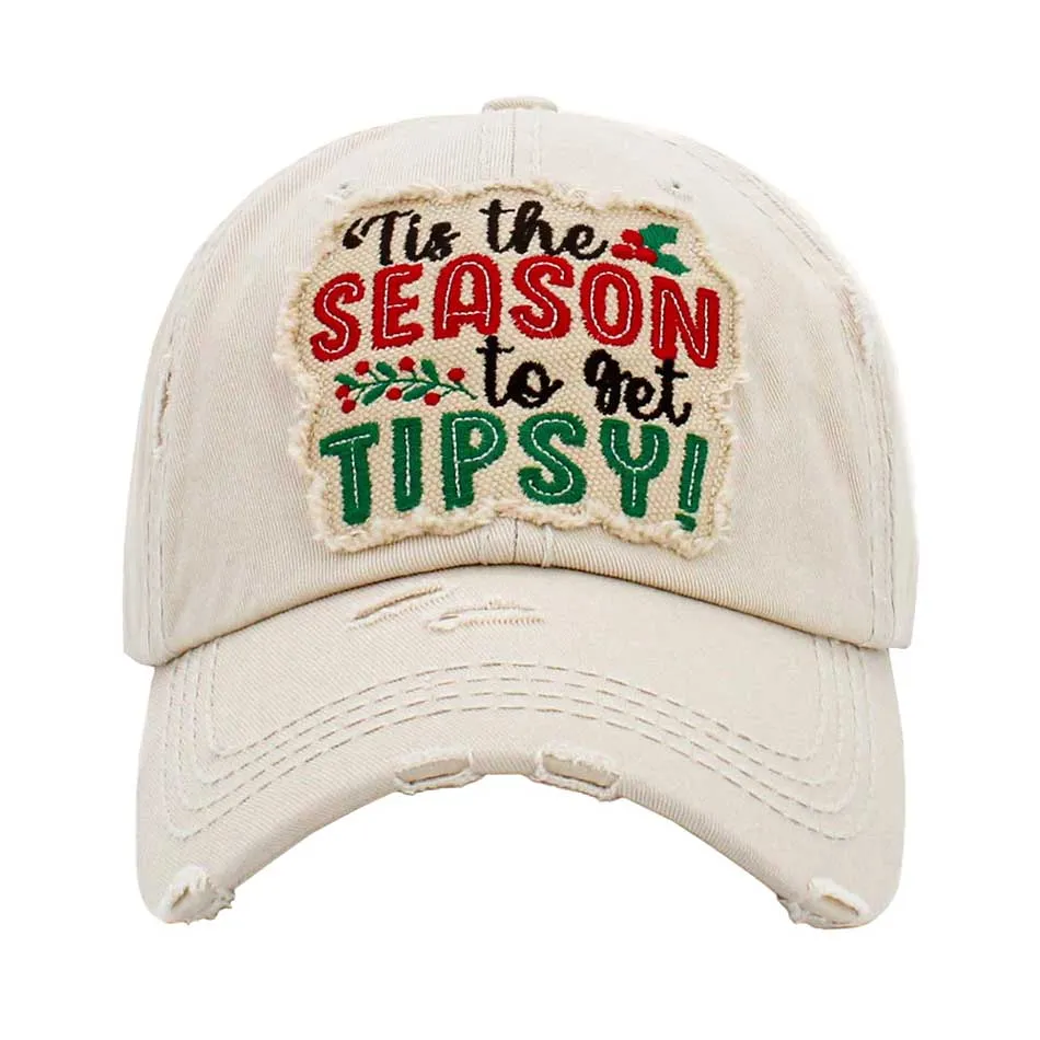 ITS THE SEASON TO GET TIPSY Message Vintage Baseball Cap