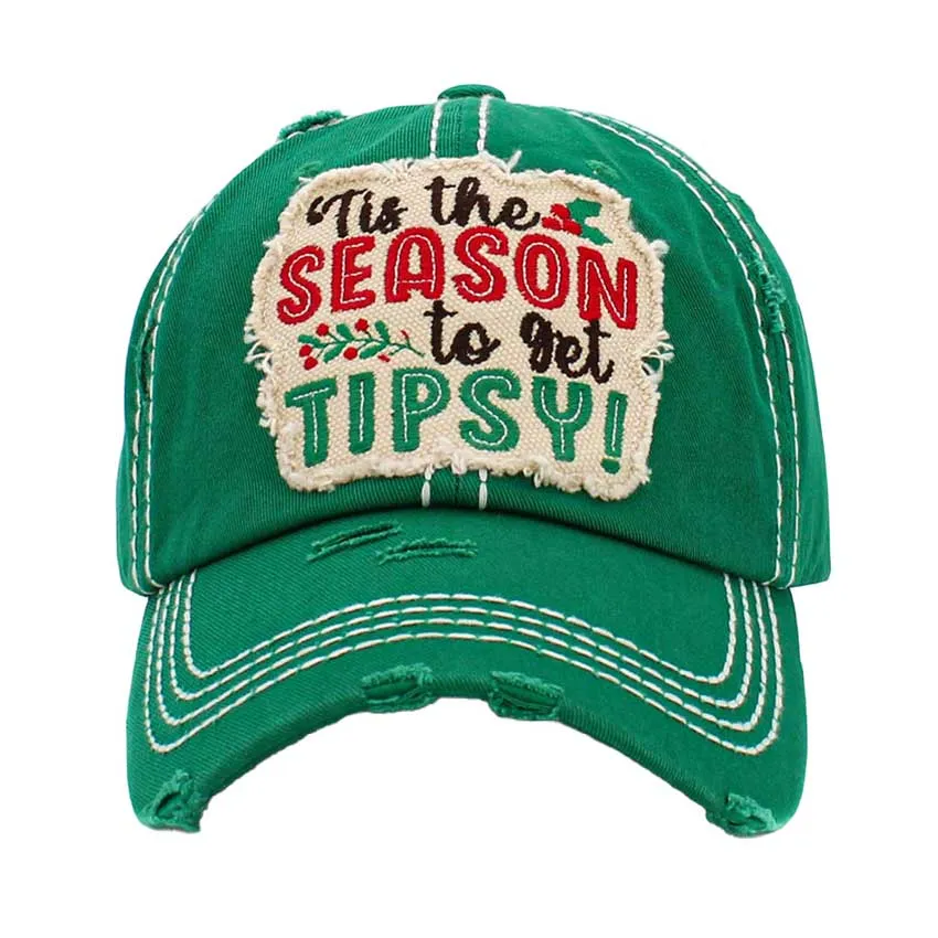 ITS THE SEASON TO GET TIPSY Message Vintage Baseball Cap